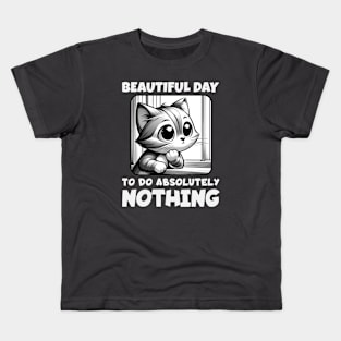 Beautiful Day to Do Absolutely Nothing - Cat at Window Kids T-Shirt